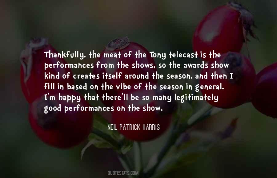 Quotes About Good Performances #397869