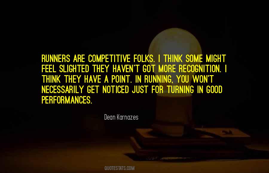 Quotes About Good Performances #857816