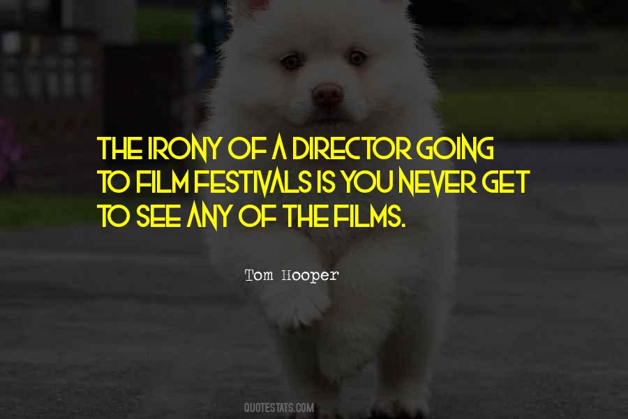 Quotes About Film Directors #873525