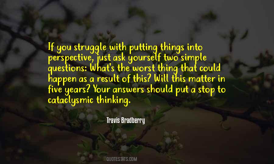 Quotes About Putting Things In Perspective #682570