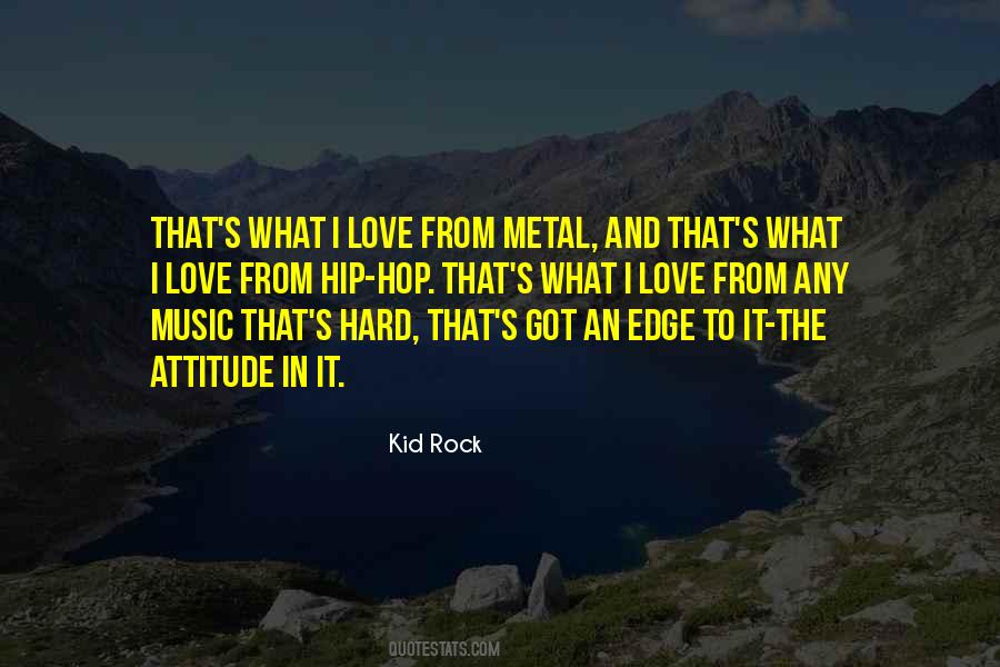 Quotes About Metal Rock #1410698