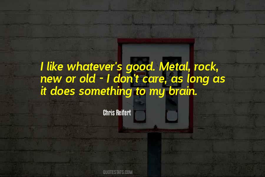 Quotes About Metal Rock #1616204