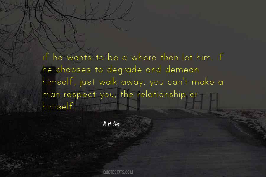 Quotes About Walk Away #1263472