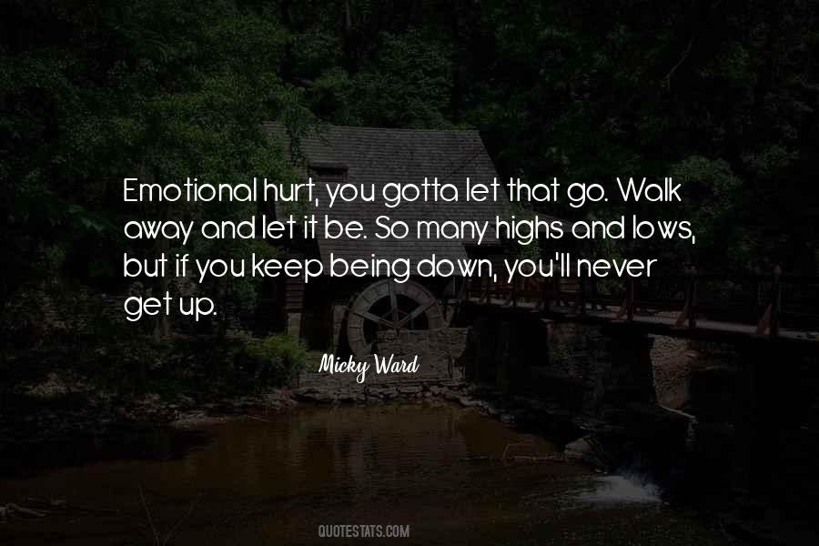 Quotes About Walk Away #1334177