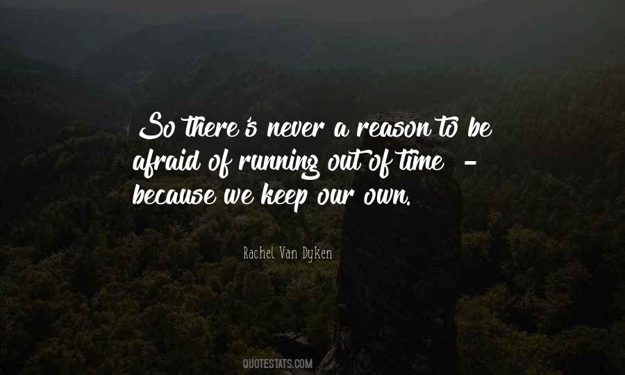 Quotes About Running Out Of Time #138086