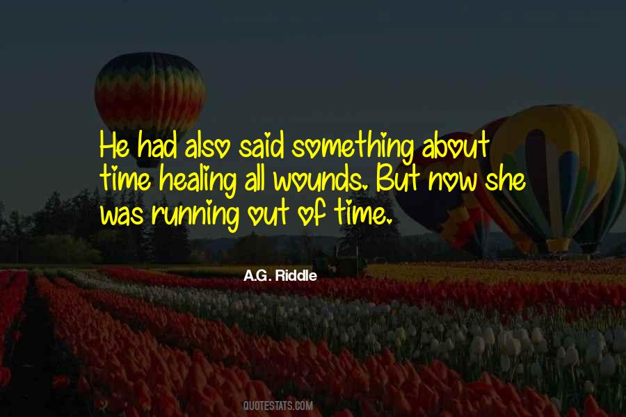 Quotes About Running Out Of Time #1396723