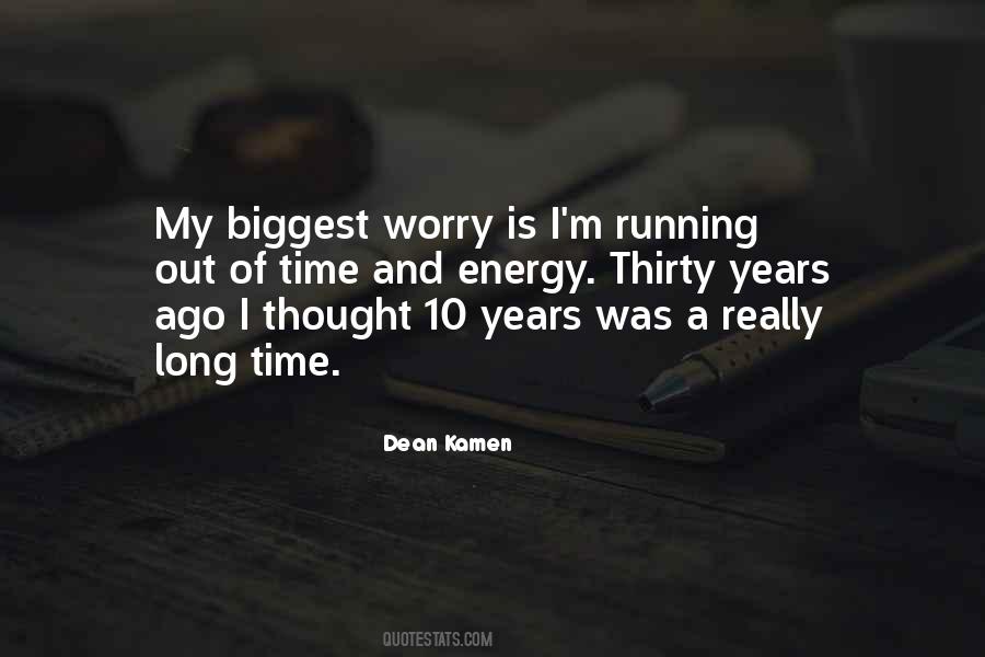 Quotes About Running Out Of Time #603262