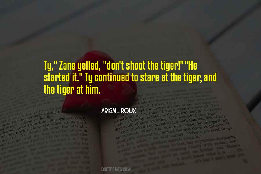 Quotes About Tiger #1018845