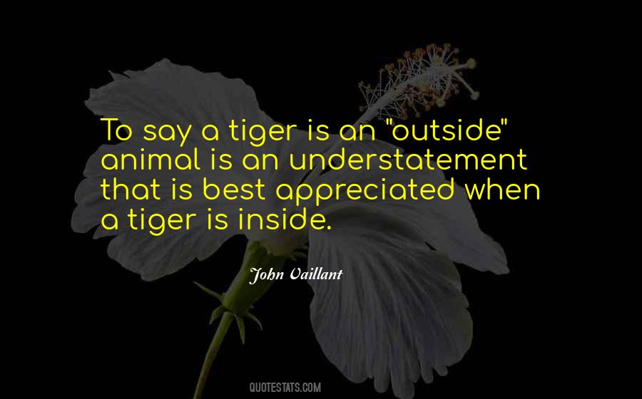 Quotes About Tiger #1378281