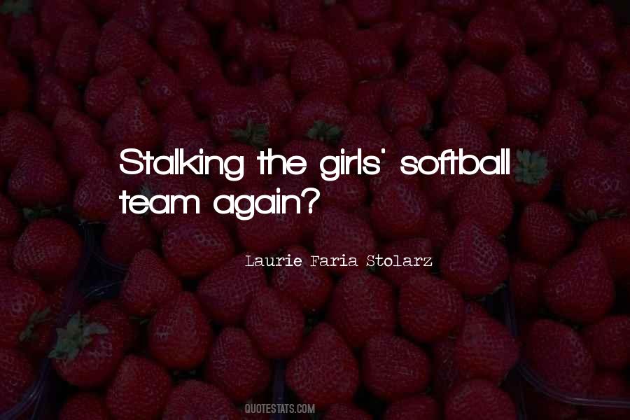 Girls Softball Quotes #204862