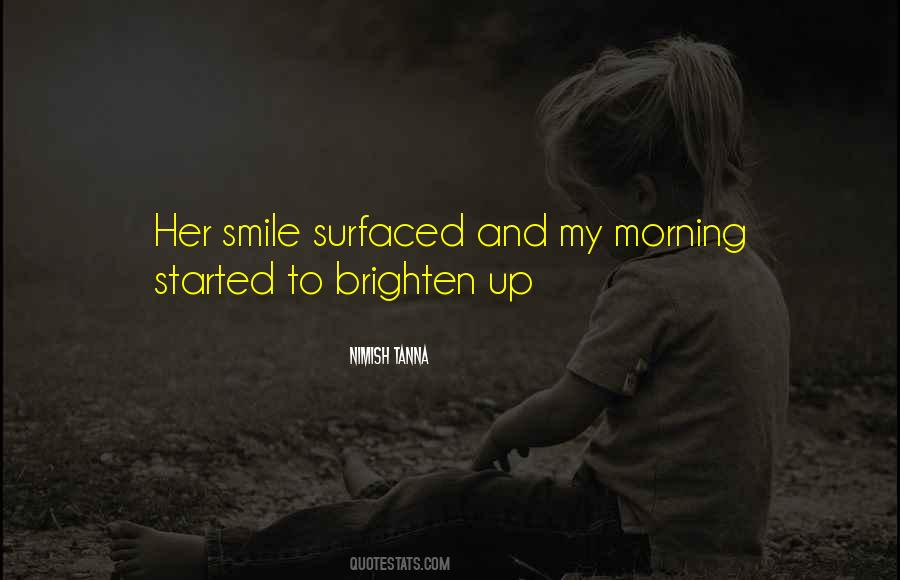 Quotes About Morning And Smile #1756828