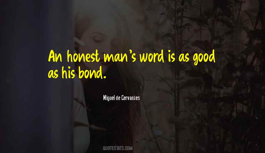 Good Honest Man Quotes #1018679