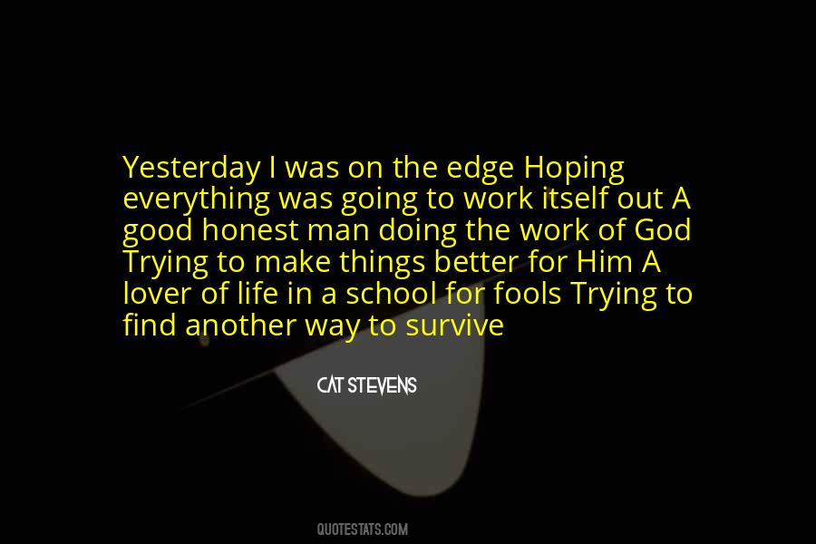 Good Honest Man Quotes #1694817