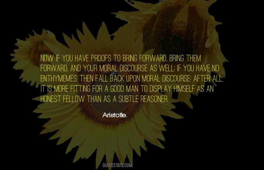 Good Honest Man Quotes #296765