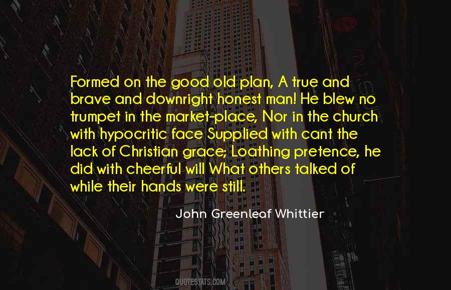 Good Honest Man Quotes #907087