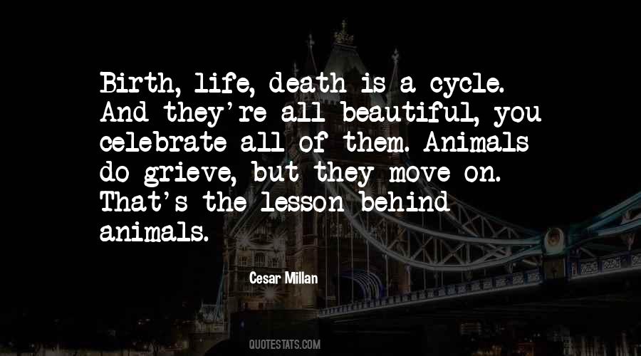 Quotes About Cycle Of Life And Death #1213116