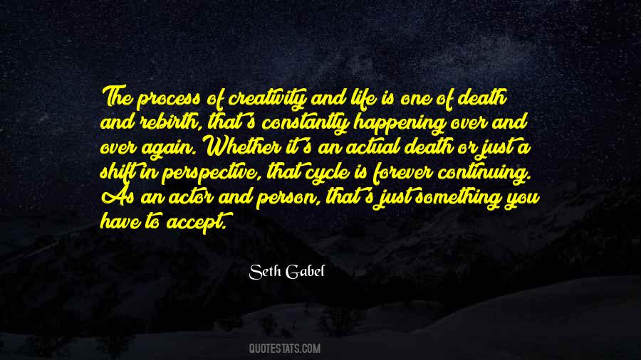 Quotes About Cycle Of Life And Death #1237137