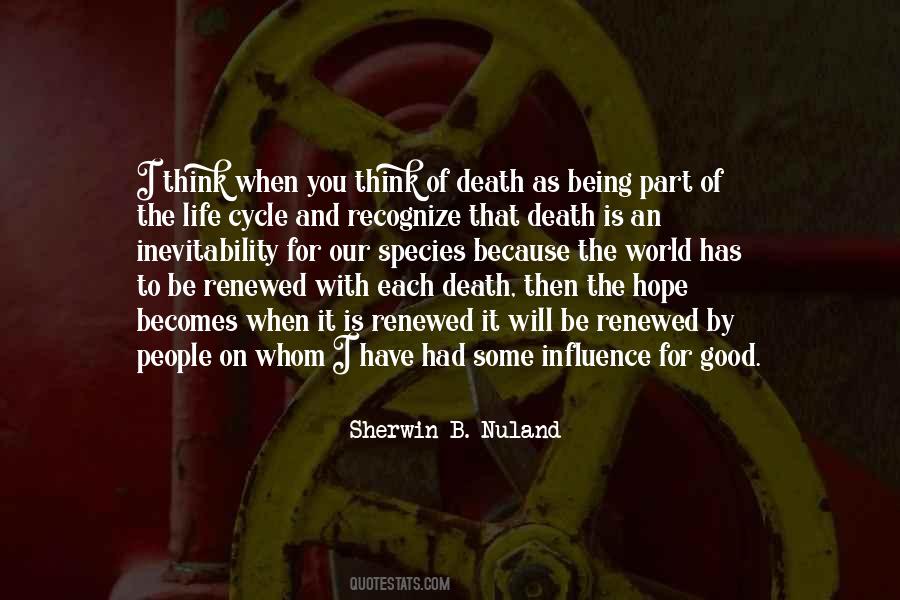 Quotes About Cycle Of Life And Death #1555552