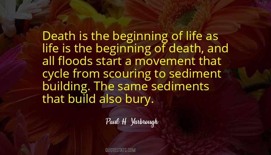 Quotes About Cycle Of Life And Death #474431