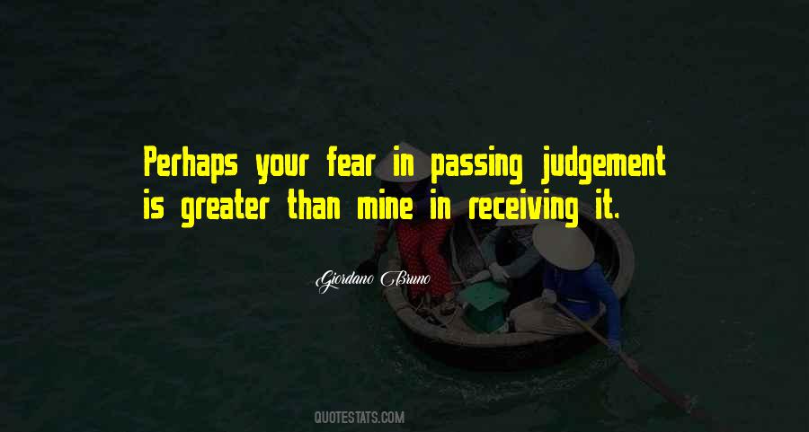 Quotes About Passing Judgement #1625535