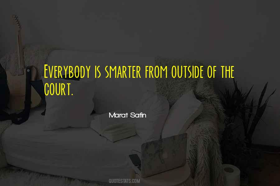Court Outside Quotes #1395187