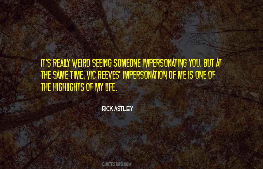 Quotes About Weird Life #211838