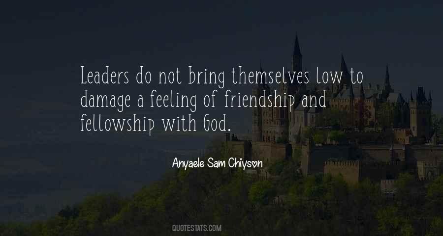 Fellowship With God Quotes #1149787