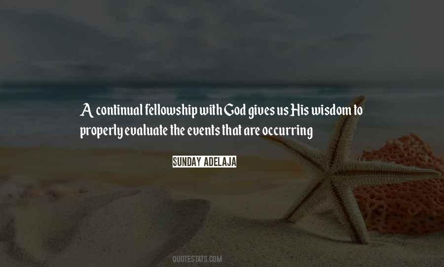 Fellowship With God Quotes #1201553