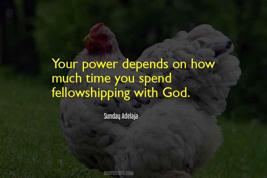 Fellowship With God Quotes #1231996