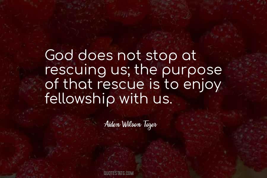 Fellowship With God Quotes #1781583