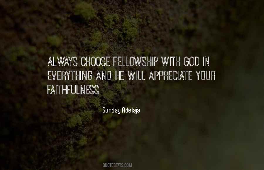 Fellowship With God Quotes #1832697