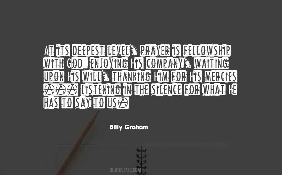 Fellowship With God Quotes #1879101