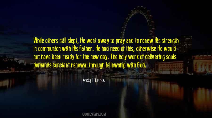 Fellowship With God Quotes #337042