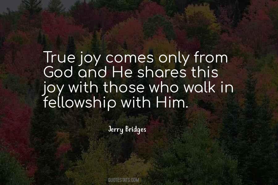 Fellowship With God Quotes #516183