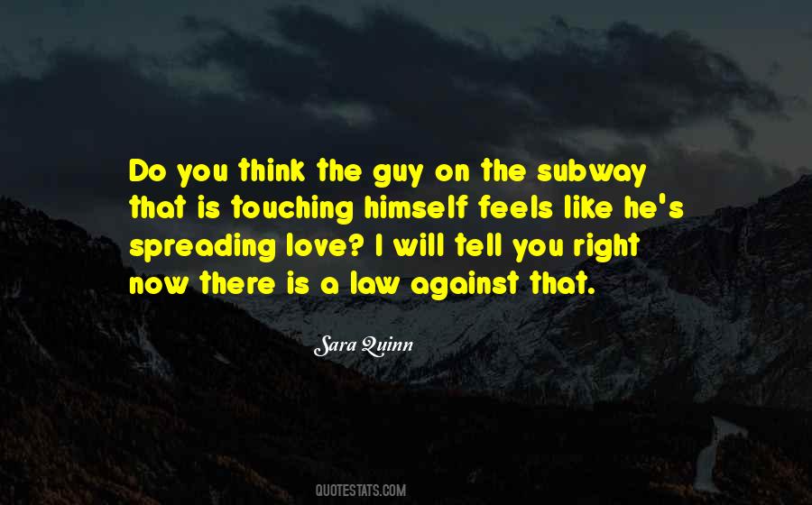 Quotes About Spreading Love #1085457