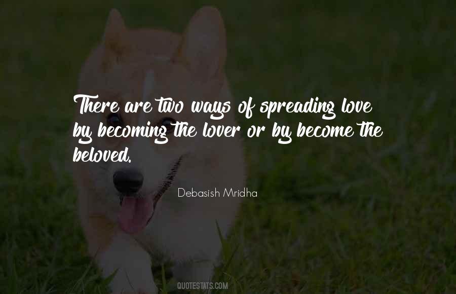 Quotes About Spreading Love #1378390