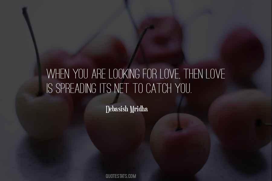 Quotes About Spreading Love #1652
