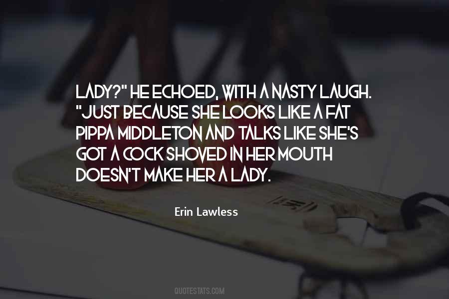 Fat Lady Quotes #931642