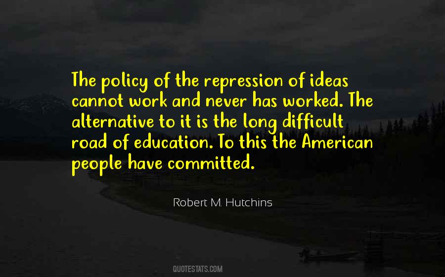 Quotes About Education Policy #1387555