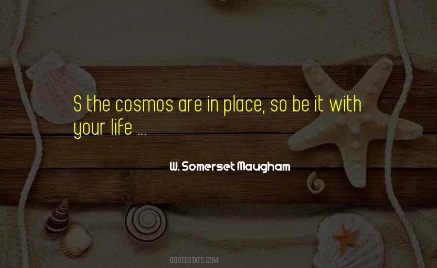 Quotes About Cosmos #995531