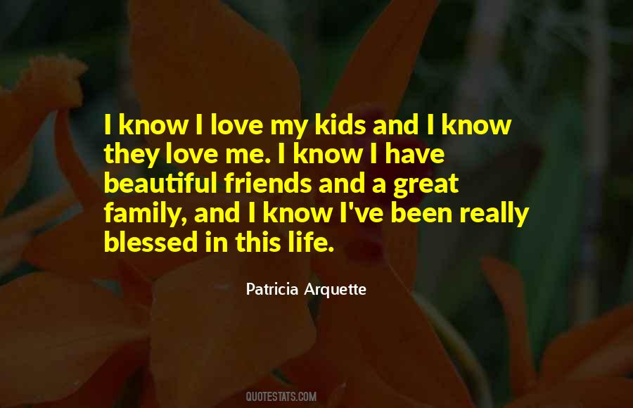Quotes About My Beautiful Family #924008