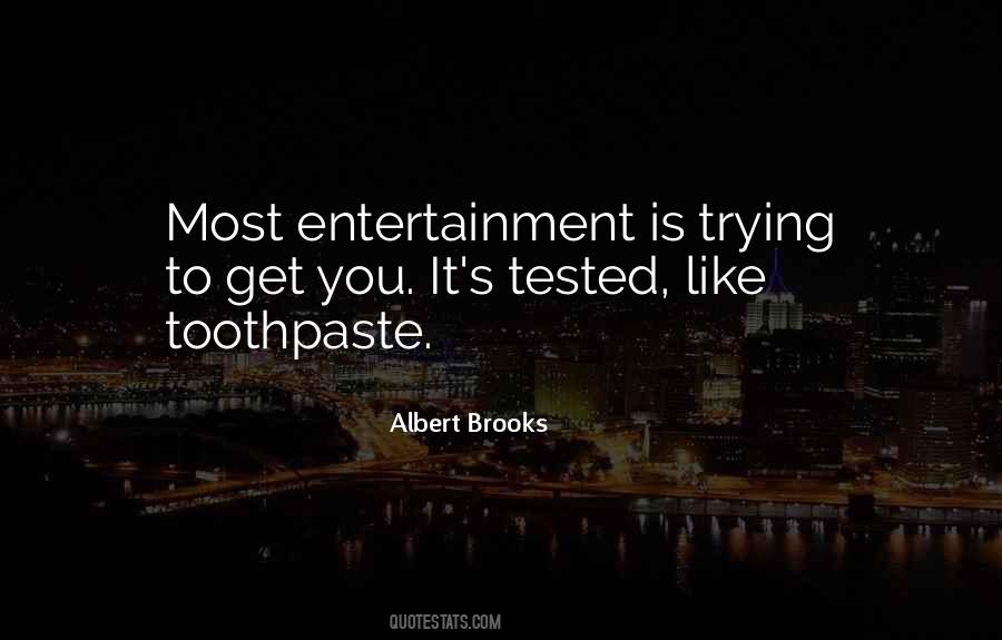 Quotes About Toothpaste #1394488