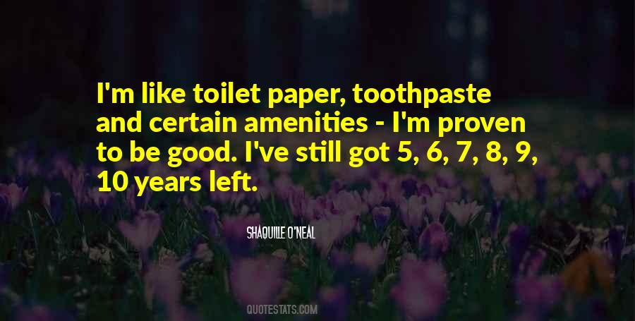 Quotes About Toothpaste #355927