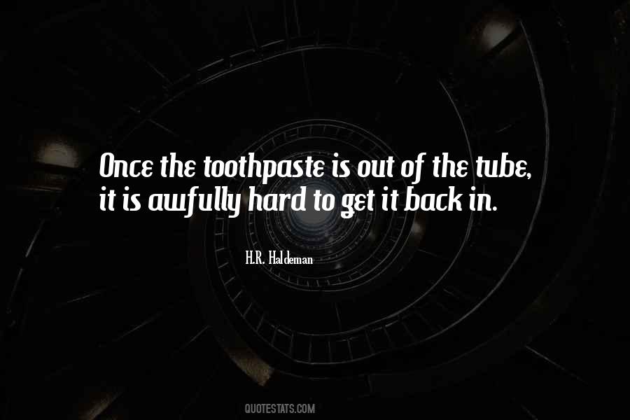 Quotes About Toothpaste #702130