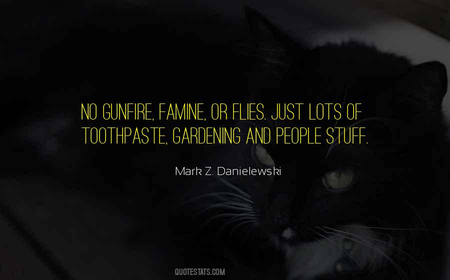 Quotes About Toothpaste #83907