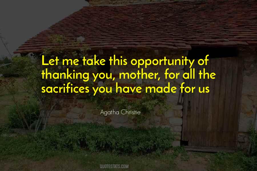 Quotes About Sacrifices Of A Mother #787448