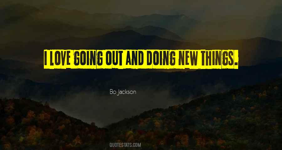 Doing New Things Quotes #1387084