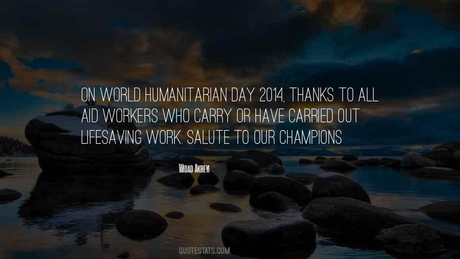 World Humanitarian Day Quotes #910923