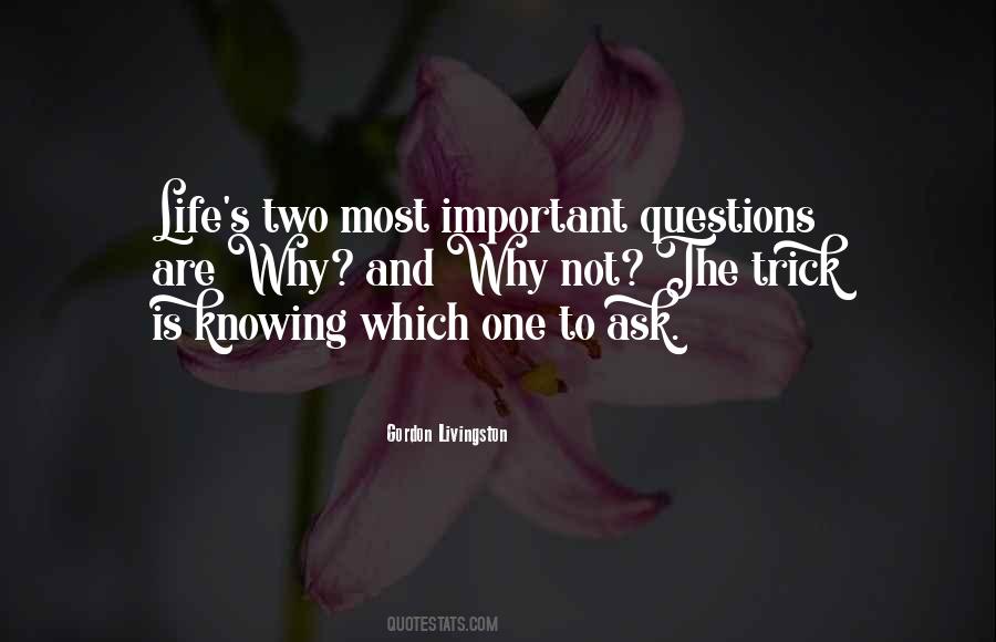 Quotes About Life And Not Knowing #220510