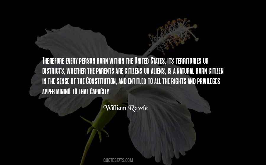 Quotes About Rights And Privileges #259324